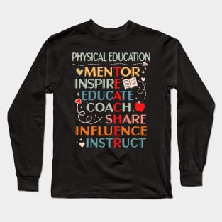 PE Teacher Mentor Physical Education Teacher Long Sleeve T-Shirt